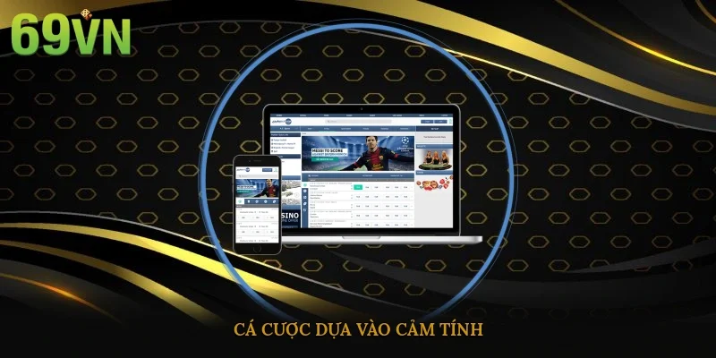 Cá cược dựa vào cảm tính