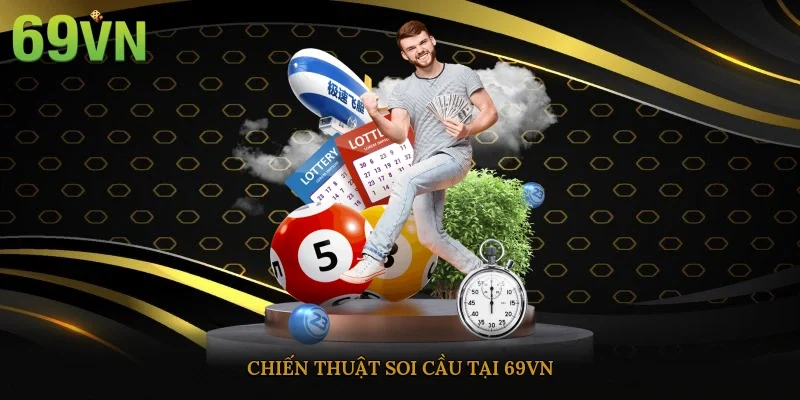 Chiến thuật soi cầu tại 69vn