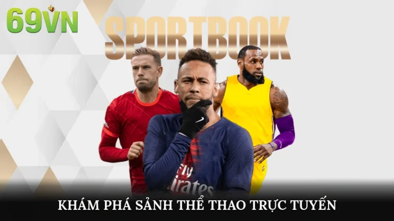 Khám phá sân chơi thể thao trực tuyến đình đám tại 69vn